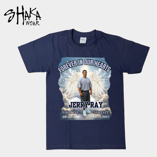 Jerry Ray – Forever In Our Hearts Memorial T-Shirt
